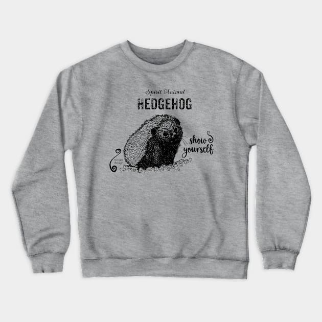 Spirit animal Hedgehog black Crewneck Sweatshirt by mnutz